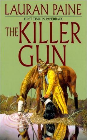 The Killer Gun by Lauran Paine